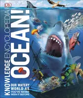 Enciclopedia della conoscenza Oceano! - Il nostro mondo acquatico come non l'avete mai visto prima - Knowledge Encyclopedia Ocean! - Our Watery World As You've Never Seen It Before