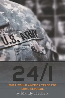 24/1: Che cosa scambierebbe l'America con Bowe Bergdahl? - 24/1: What Would America Trade for Bowe Bergdahl