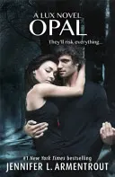Opale (Lux - Libro terzo) - Opal (Lux - Book Three)