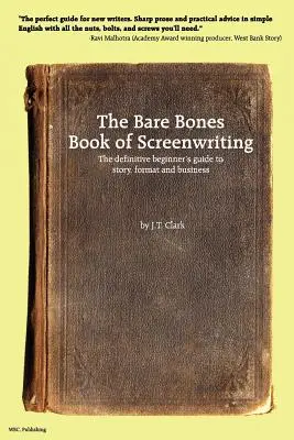 Il libro di sceneggiatura Bare Bones - The Bare Bones Book of Screenwriting