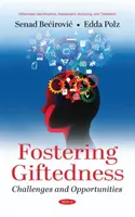 Promuovere il talento - Sfide e opportunità - Fostering Giftedness - Challenges and Opportunities