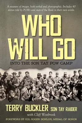 Chi andrà: nel campo di prigionia di Son Tay - Who Will Go: Into the Son Tay POW Camp