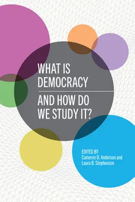 Cos'è la democrazia e come la studiamo? - What Is Democracy and How Do We Study It?