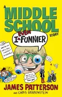 I Ancora più divertente: Una storia di scuola media - (I Funny 2) - I Even Funnier: A Middle School Story - (I Funny 2)