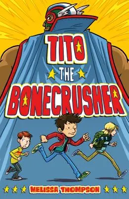 Tito il frantumatore di ossa - Tito the Bonecrusher