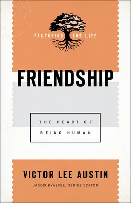 Amicizia: Il cuore dell'essere umano - Friendship: The Heart of Being Human