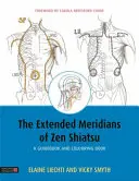 I meridiani estesi dello Zen Shiatsu: Guida e libro da colorare - The Extended Meridians of Zen Shiatsu: A Guidebook and Colouring Book
