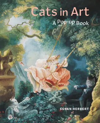 Gatti nell'arte: Un libro pop-up - Cats in Art: A Pop-Up Book