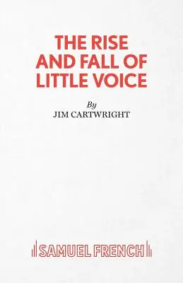 L'ascesa e la caduta di Little Voice - Uno spettacolo teatrale - The Rise and Fall of Little Voice - A Play