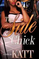 Il pulcino laterale - The Side Chick