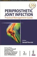 Infezione dell'articolazione periprotesica - Periprosthetic Joint Infection