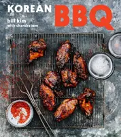 BBQ coreano: padroneggiare la griglia in sette salse [Un libro di cucina]. - Korean BBQ: Master Your Grill in Seven Sauces [A Cookbook]
