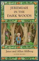 Geremia nella foresta oscura - Jeremiah in the Dark Woods