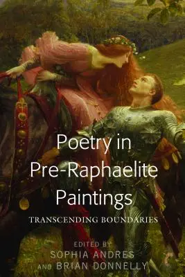 La poesia nei dipinti preraffaelliti: Trascendere i confini - Poetry in Pre-Raphaelite Paintings: Transcending Boundaries