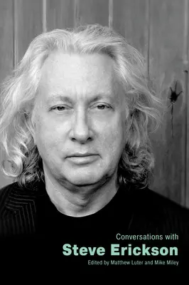 Conversazioni con Steve Erickson - Conversations with Steve Erickson
