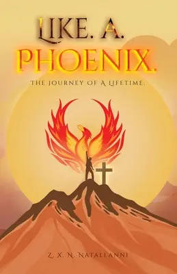 Come una fenice - Like a Phoenix