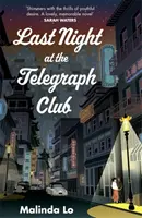 Last Night at the Telegraph Club - TikTok mi ha costretto a comprarlo! Il romanzo d'esordio di successo - Last Night at the Telegraph Club - TikTok made me buy it! The hit coming-of-age romance