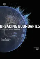 Rompere i confini - La scienza del nostro pianeta - Breaking Boundaries - The Science of Our Planet