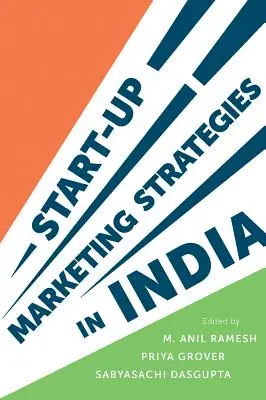 Strategie di marketing per le start-up in India - Start-Up Marketing Strategies in India
