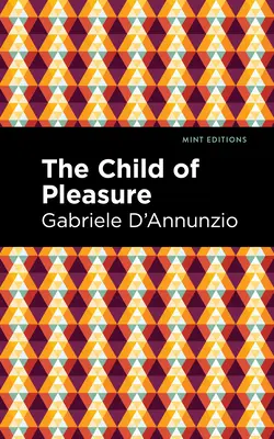 Il figlio del piacere - The Child of Pleasure