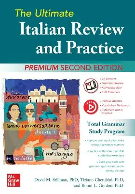 Il ripasso e la pratica dell'italiano definitivo, seconda edizione premium - The Ultimate Italian Review and Practice, Premium Second Edition