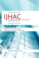 Metodi digitali per insiemi di dati complessi: Ijhac Volume 10, Numero 1 - Digital Methods for Complex Datasets: Ijhac Volume 10, Issue 1