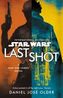 Star Wars: L'ultimo colpo: Un romanzo di Han e Lando - Star Wars: Last Shot: A Han and Lando Novel
