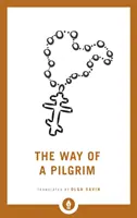 Il cammino di un pellegrino - The Way of a Pilgrim