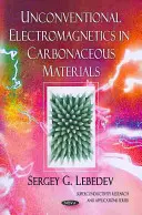 Elettromagnetismo non convenzionale nei materiali carbonacei - Unconventional Electromagnetics in Carbonaceous Materials