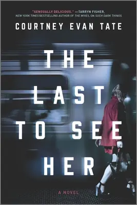 L'ultimo a vederla - The Last to See Her