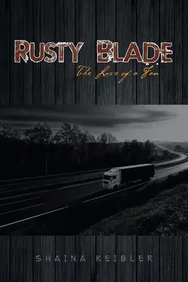 Lama arrugginita: L'amore di un fan - Rusty Blade: The Love of a Fan
