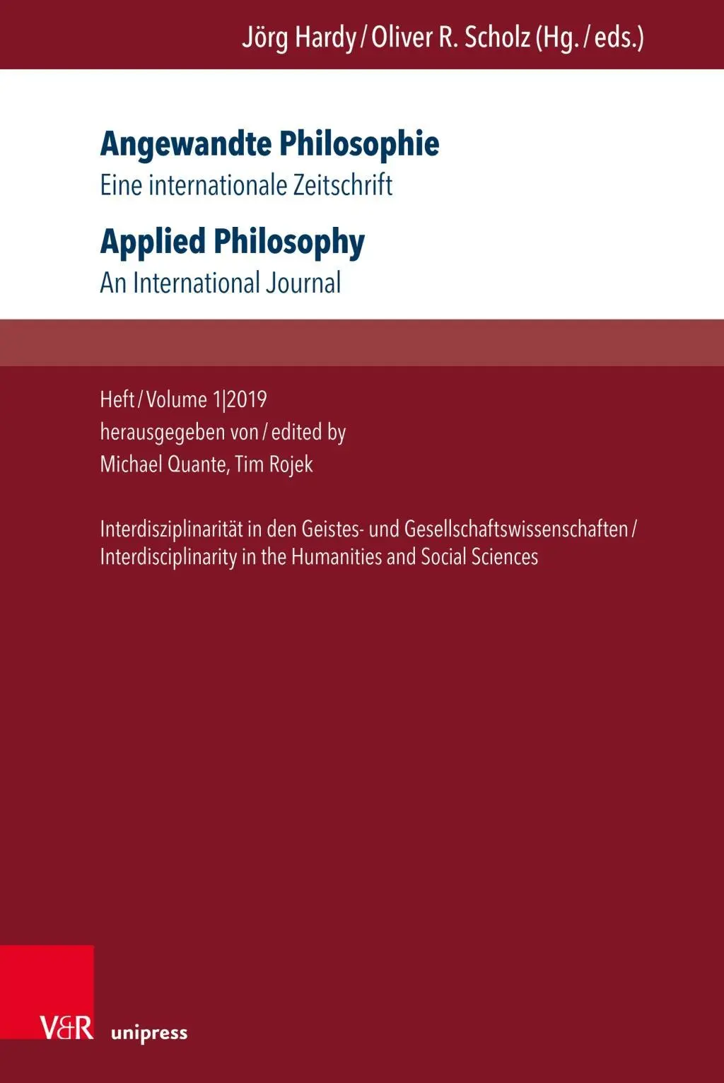 Filosofia applicata. Eine Internationale Zeitschrift / Applied Philosophy. an International Journal: Issue/Volume 1,2019: L'interdisciplinarità nella filosofia applicata - Angewandte Philosophie. Eine Internationale Zeitschrift / Applied Philosophy. an International Journal: Heft/Volume 1,2019: Interdisziplinaritat in De