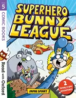 Leggere con Oxford: Fase 5: Fumetti: Lega dei coniglietti supereroi - Read with Oxford: Stage 5: Comic Books: Superhero Bunny League