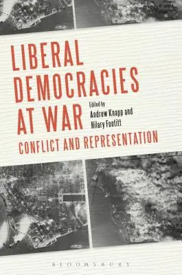 Democrazie liberali in guerra: conflitto e rappresentanza - Liberal Democracies at War: Conflict and Representation