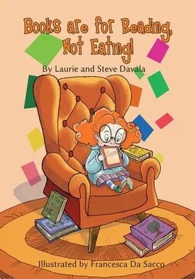 I libri sono da leggere, non da mangiare! - Books are for Reading, Not Eating!