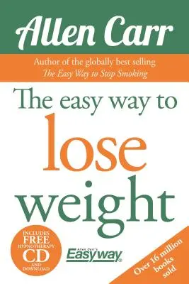 Il metodo facile per perdere peso [con CD (audio)] - The Easy Way to Lose Weight [With CD (Audio)]