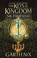 Signore Giovedì: Le chiavi del Regno 4 - Sir Thursday: The Keys to the Kingdom 4