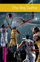 Oxford Bookworms Library: Starter: The Big Game - Lettori graduati per studenti secondari e adulti - Oxford Bookworms Library: Starter: The Big Game - Graded readers for secondary and adult learners