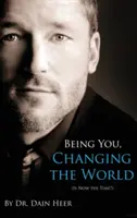 Essere te, cambiare il mondo (copertina rigida) - Being You, Changing the World (Hardcover)