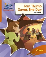 Il pianeta della lettura: Rocket Phonics - Pratica mirata - Pollicino salva la giornata - Arancione - Reading Planet: Rocket Phonics - Target Practice - Tom Thumb Saves the Day - Orange