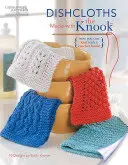 Strofinacci fatti con il Knook - Dishcloths Made with the Knook