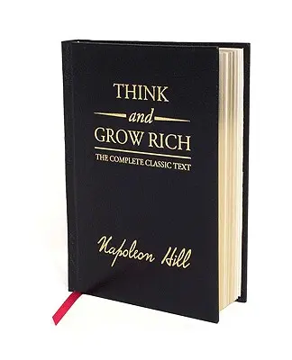 Pensa e arricchisci edizione deluxe: Il testo classico completo - Think and Grow Rich Deluxe Edition: The Complete Classic Text