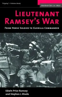 La guerra del tenente Ramsey: Da soldato a cavallo a comandante di guerriglia - Lieutenant Ramsey's War: From Horse Soldier to Guerilla Commander