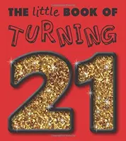 Il piccolo libro dei 21 anni - Little Book of Turning 21