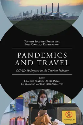 Pandemie e viaggi: Impatti di Covid-19 nell'industria del turismo - Pandemics and Travel: Covid-19 Impacts in the Tourism Industry