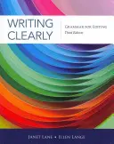 Scrivere con chiarezza: Grammatica per l'editing - Writing Clearly: Grammar for Editing