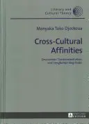Affinità interculturali; Trascendentalismo emersoniano e negritudine senghoriana - Cross-Cultural Affinities; Emersonian Transcendentalism and Senghorian Negritude