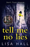 Non dirmi bugie - Tell Me No Lies