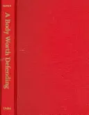 Un corpo da difendere: Immunità, biopolitica e apoteosi del corpo moderno - A Body Worth Defending: Immunity, Biopolitics, and the Apotheosis of the Modern Body