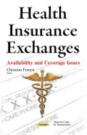 Scambi di assicurazioni sanitarie - Problemi di disponibilità e copertura - Health Insurance Exchanges - Availability & Coverage Issues